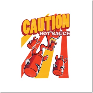 Caution Hot Sauce Posters and Art